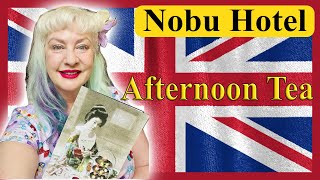 NOBU HOTEL  LUXURY AFTERNOON TEA – LONDON PORTMAN SQUARE [upl. by Adner]