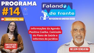 FALANDO DE FRENTE  Programa 14 [upl. by Delaney]