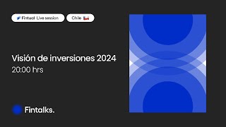 🇨🇱 Visión de inversiones 2024 [upl. by Siriso543]