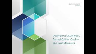 2024 MIPS Call for Quality and Cost Measures Overview Webinar [upl. by Northington13]