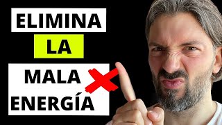 Elimina Las ENERGÍAS NEGATIVAS Con Estos Consejos  Elimina Las Malas Energías [upl. by Enitnatsnoc]