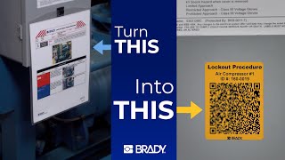 Turn Lockout Procedures into QR Code labels  Brady [upl. by Felix]