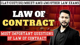 Legal Reasoning  Law of Contract  MOST IMPORTANT QUESTIONS OF LAW OF CONTRACT  CLAT 2025  CUET [upl. by Aynik970]