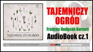 TAJEMNICZY OGRÓD Audiobook MP3 🎧 cz 1  Książka Audio  Pobierz całość [upl. by Camarata]