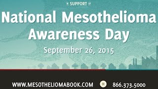 Mesothelioma Awareness Day  September 26 2015 [upl. by Felita]