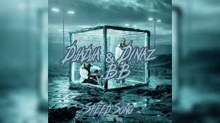 DJADJA amp DINAZ  BB  Speed Song [upl. by Frentz]