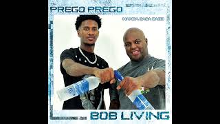 Bob Living X MC Prego Prego quotManda Casa Baixoquot X Sany San [upl. by Gruchot246]