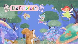 🌈 Gutenachtgeschichte  Farbfeen  Kindergeschichte Bedtime story  DerDieDas  Der Kinderkanal 🌈 [upl. by Atiuqahs]