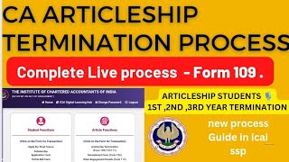 Procedure To Apply For CA Articleship Termination Transfer Form 109 In 2023  In Icai Ssp [upl. by Basia]