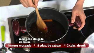 Receta Jamón con Glaseado de Cereza [upl. by Lindon610]