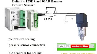 delta plc pressure sensor wiring and programing dvp12se 06ad wiring with baumer presure sensor [upl. by Scot]