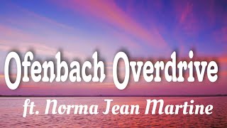 Ofenbach Overdrive Lyrics videos ft Norma Jean Martine [upl. by Wye]