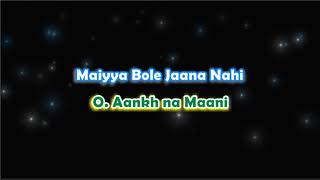 Chalka  Saathiya  Karaoke with Lyrics [upl. by Ahsieat]