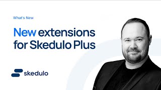 New Extensions for Skedulo Plus  Whats New  Scott Gassmann [upl. by Gratianna231]