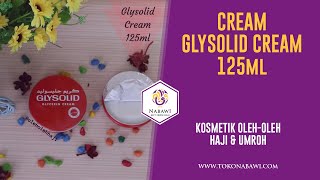 Glysolid Cream 125 ml Cream Wajah Handbody Lotion Original Arab Saudi Oleh  Oleh Haji Dan Umroh [upl. by Ahsemit648]