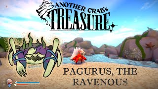 Pagurus The Ravenous  Another Crabs Treasure Boss [upl. by Lonergan679]