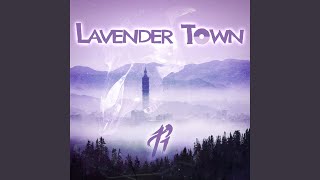 Lavender Town [upl. by Worth]