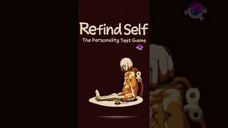 Refind Self gameplay [upl. by Deborah913]