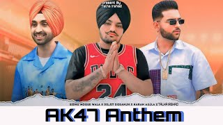 AK47 Anthem Gangster Punjabi Song Talha Irshad X SIDHU MOOSEWALA X Karan Aujla X Diljit Dosanjh [upl. by Nylrac]