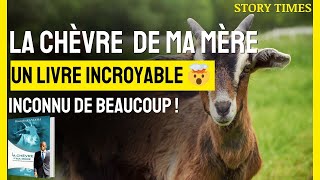 10 leçons cruciales que jai apprises dans quot la chèvre de ma mèrequot [upl. by Lilahk]