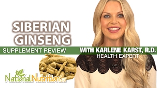 Eleutherococcus Siberian Ginseng Benefits  Supplement Review  National Nutrition Canada [upl. by Akimit]