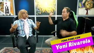 Ping Pong con Yoni Rivarola [upl. by Mercy]