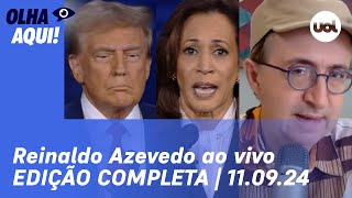 Reinaldo Azevedo ao vivo Kamala x Trump em debate anistia pelo 81 Lula e queimadas  Olha Aqui [upl. by Naitsirhc950]