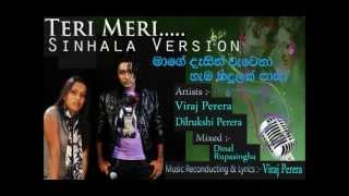 Teri Meri Prem Kahani  Bodyguard  Sinhala Version  Viraj amp Dilrukshi  Remix Song [upl. by Llenroc941]