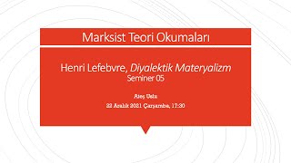 Henri Lefebvre Diyalektik Materyalizm  5 Seminer [upl. by Sisxela804]