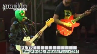 EL TRI en la Feria de Puebla 2016 [upl. by Aklim]