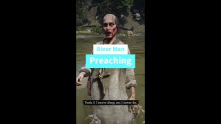 River Man Preaching RedDeadRedemption2 [upl. by Mehs769]