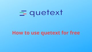 How To Use Quetext For Free [upl. by Lisk]