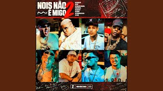 Nois não é Migo 2 [upl. by Eelinej]