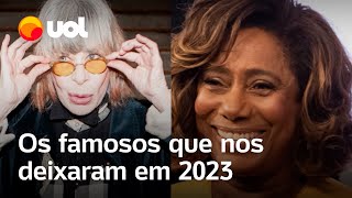 Retrospectiva Rita Lee Glória Maria e outros os famosos que nos deixaram em 2023 [upl. by Ainomar]