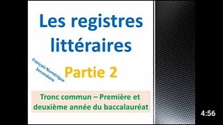 Les registres littérairesLes registres de texteLes tonalitésPartie 2Tronc commun1ère 2ème bac [upl. by Lanni301]