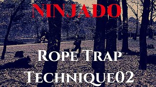 NINJADO  Rope Trap Technique02 [upl. by Granger]