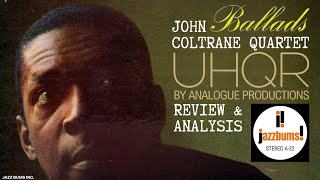 Coltrane Ballads UHQR Review [upl. by Nolyag]