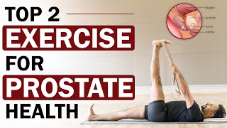 Top 2 Best Exercises for Your Enlarged Prostate  Easiest Exercise For Prostate Health  Dr Health [upl. by Etrem]