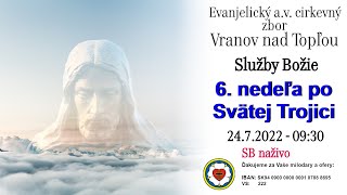 Služby Božie VT 2472022  6 nedeľa po Svätej Trojici [upl. by Eimmat]