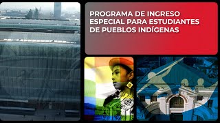 Ingreso Especial para Estudiantes de Pueblos Indígenas 2025 [upl. by Weissberg]