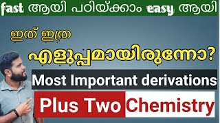 Plus Two Chemistry Most Important derivations Part 1 [upl. by Arihs76]