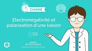 ⌚🧪Electronégativité et polarisation dune liaison ‖ Physique  Chimie ‖ Lycée [upl. by Zeph]