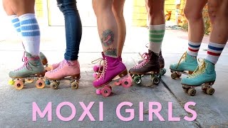 Meet The Moxi Girls Skate Team  Fearless Femme  Brawlers [upl. by Bohrer]