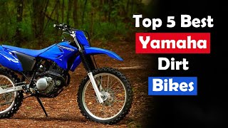 Best Yamaha Dirt Bikes 2024 [upl. by Ecadnac811]