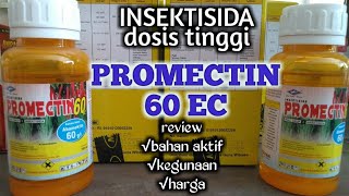 insektisida PROMECTIN 60 EC  insektisida ba abamectin tertinggi di kelas nya [upl. by Bronk]