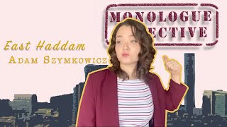 Monologue  quotEast Haddamquot  Adam Syzmkowicz [upl. by Ines]