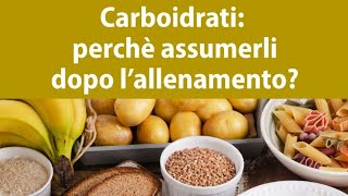 CARBOIDRATI  Carbo dopo lallenamento si o no [upl. by Tiphane]