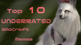 Top 10 UNDERRATED WildCraft Memes  Special 450 subs  by TeaCup [upl. by Cammy]