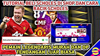 TUTORIAL CARA BELI SCHOLES DI SHOP POINT EFOOTBALL amp CARA MERACIK SCHOLES EFOOTBALL 2023 MOBILE [upl. by Ellswerth]