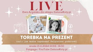 Torebka na prezent  LIVE z Ewą Argalską [upl. by Darda]